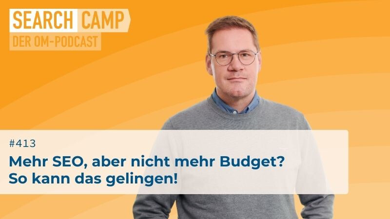 Mehr SEO, aber nicht mehr Budget? So kann das gelingen!