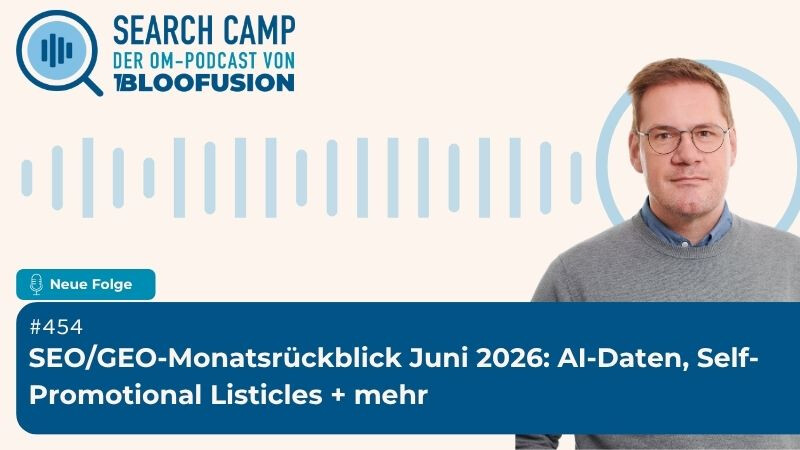 SEO/GEO-Monatsrückblick Juni 2026