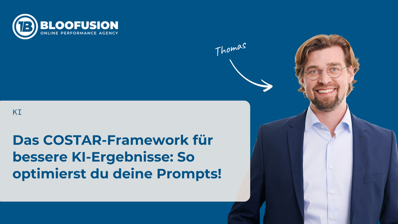 Das COSTAR-Framework für bessere KI-Ergebnisse: So optimierst du deine Prompts!