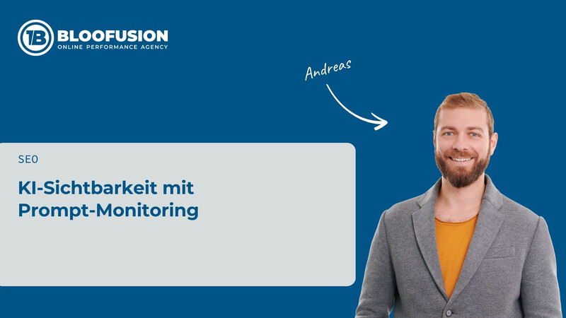 KI-Sichtbarkeit mit Prompt-Monitoring