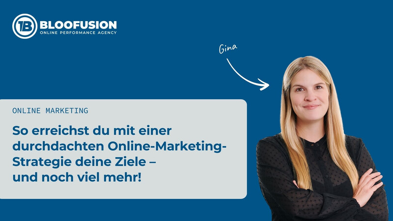So erreichst du mit einer durchdachten Online-Marketing-Strategie deine Ziele – und noch viel mehr!