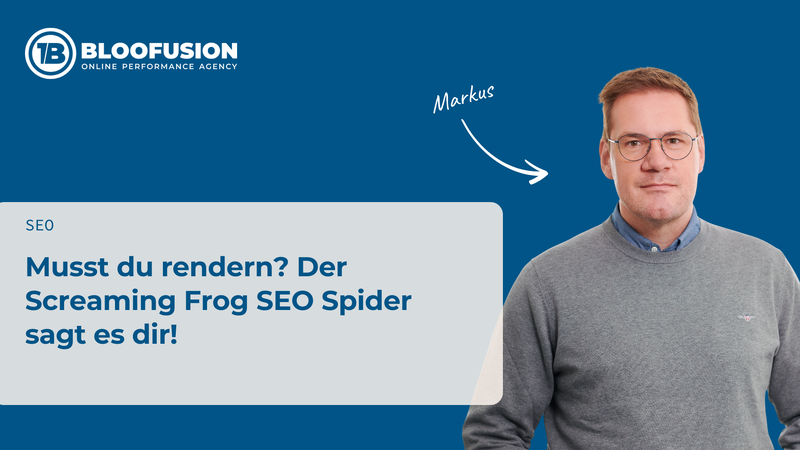 Musst du rendern? Der Screaming Frog SEO Spider sagt es dir!