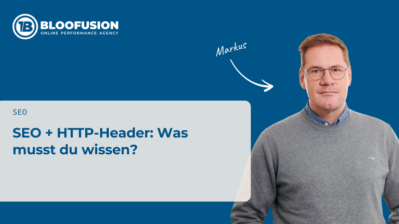 SEO + HTTP-Header: Was musst du wissen?