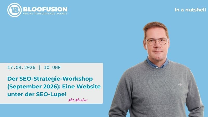 Der SEO-Strategie-Workshop (September 2026): Eine Website unter der SEO-Lupe!