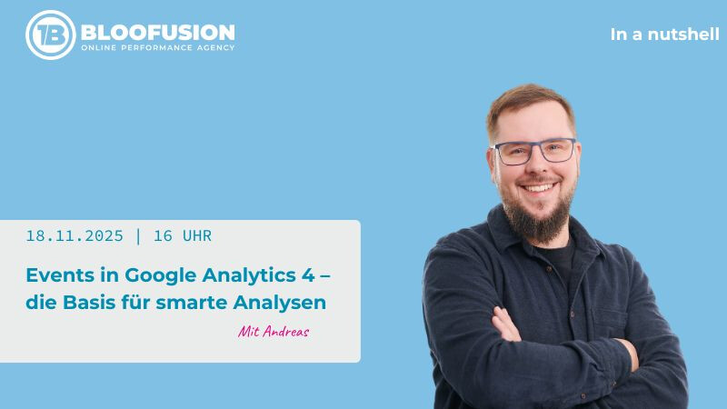 Events in Google Analytics 4 – die Basis für smarte Analysen